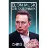 Elon Musk Gibi Düşünmek