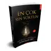 En Çok Sen Yoktun