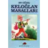 En Güzel Keloğlan Masalları
