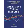Endekslerle Türkiye Ekonomisi