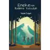 Enekenin Kalbine Yolculuk