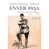 Enver Paşa - Cilt 1