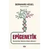 Epigenetik - Deneyimler Kalıtımla Nasıl Aktarılır?