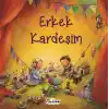 Erkek Kardeşim - Akrabalar Serisi