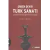 Erken Devir Türk Sanatı