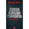 Erken Kırılan Yumurta