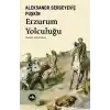 Erzurum Yolculuğu