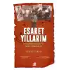 Esaret Yıllarım - Asteğmen Vehbi Beyin Sibiryadan Kaçışı