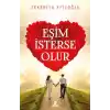 Eşim İsterse Olur - Evlilik Öyküleri 1