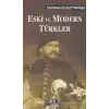 Eski ve Modern Türkler