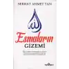 Esmaların Gizemi