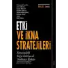 Etki ve İkna Stratejileri