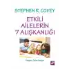 Etkili Ailelerin 7 Alışkanlığı