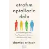 Etrafım Aptallarla Dolu
