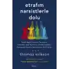 Etrafım Narsistlerle Dolu