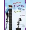 Etrafına Duvar Ören Çocuk