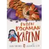 Evdeki Kocaman Kaplan