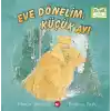 Eve Dönelim, Küçük Ayı