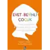 Evet-Beyinli Çocuk