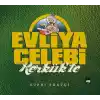 Evliya Çelebi Kerkükte