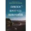Evrenin Kıyısında Duruyorum