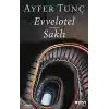 Evvelotel - Saklı