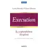 Execution   İş Yaptırabilme Disiplini