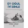 Ey Oğul İyi Dinle