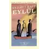Eylül - Türk Edebiyatı Klasikleri (Ciltli)