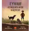 Eyvah! Ayakkabılarım Kaçıyor