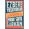 Ezbere Yaşayanlar