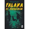 Falaka ve Gecelerim