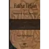 Fatiha Tefsiri ve Tasavvufi Hadis Şerhçiliği
