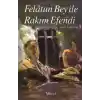 Felatun Bey ile Rakım Efendi