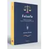 Felsefe - Ahlaktan Metafiziğe: Bilgelik ve Gerçeklikte Maceralar