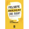 Felsefe Bunalımlara Çare Midir?