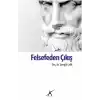 Felsefeden Çıkış