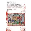 Feodal Köklerimiz