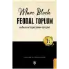 Feodal Toplum 1. Cilt