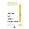Fikirler Tek Geçer Akçenizdir (Ciltli)