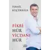 Fikri Hür Vicdanı Hür