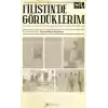 Filistinde Gördüklerim