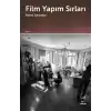 Film Yapım Sırları