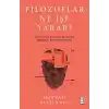 Filozoflar Ne İşe Yarar ?