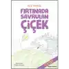 Fırtınada Savrulan Çiçek