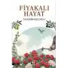 Fiyakalı Hayat