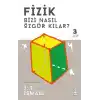 Fizik Bizi Nasıl Özgür Kılar?