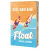 Float - Suyun Üstünde