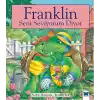 Franklin Seni Seviyorum Diyor