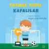 Futbol Topu Kafalılar